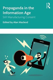 Front cover_Propaganda In The Information Age