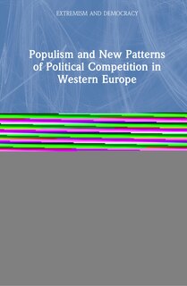 Front cover_Populism And New Patterns Of Political Competition In Western Europe