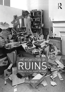 Couverture_The Architecture Of Ruins