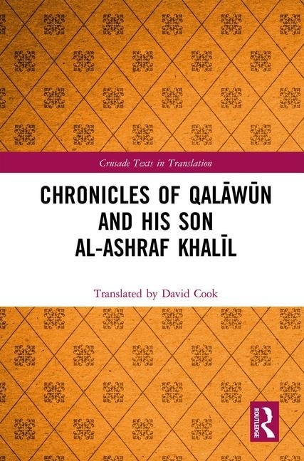 Couverture_Chronicles Of Qalawa N And His Son Al-ashraf Khala L