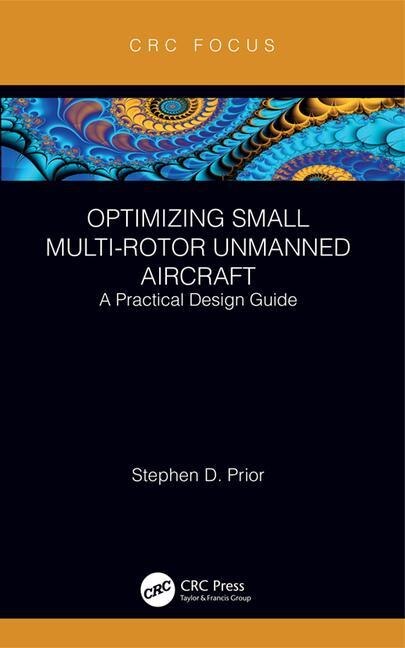 Front cover_Optimizing Small Multi-rotor Unmanned Aircraft