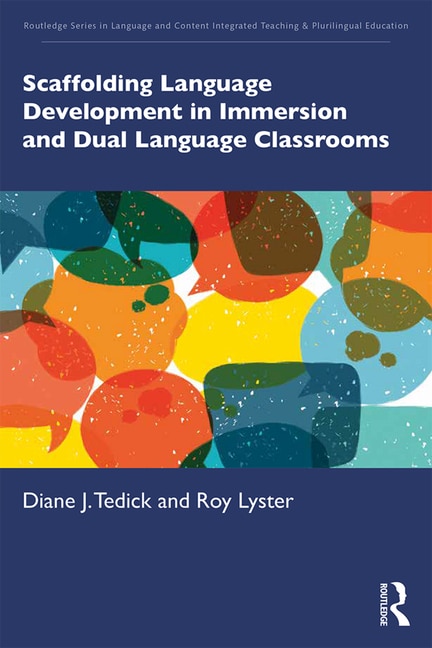 Couverture_Scaffolding Language Development In Immersion And Dual Language Classrooms