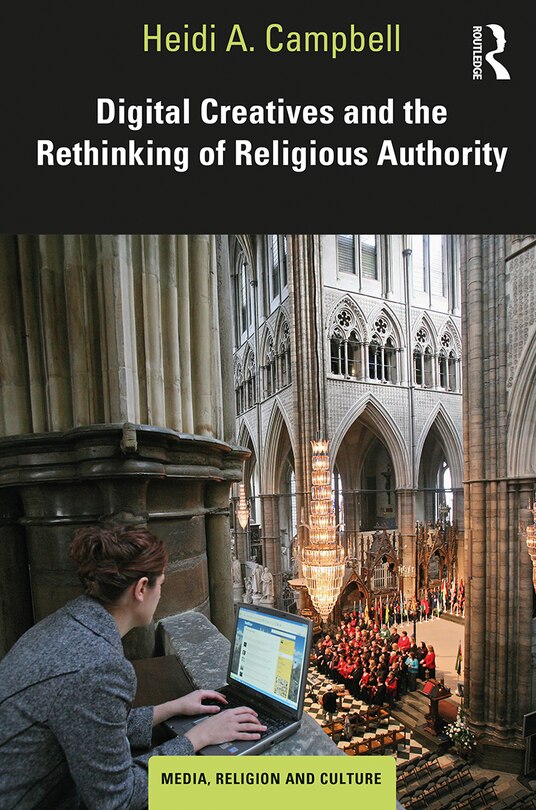 Front cover_Digital Creatives And The Rethinking Of Religious Authority