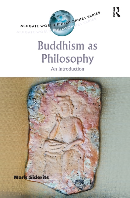 Front cover_Buddhism As Philosophy
