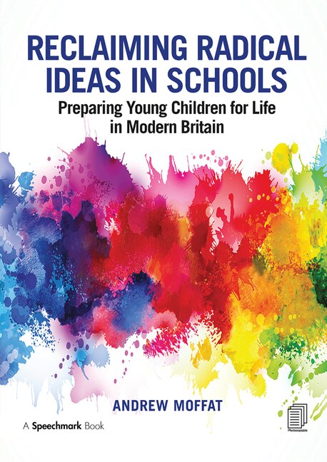 Front cover_Reclaiming Radical Ideas In Schools