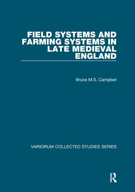 Couverture_Field Systems And Farming Systems In Late Medieval England