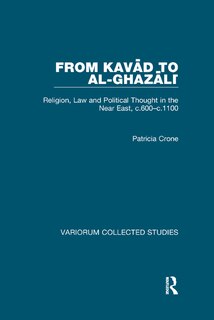 Front cover_From Kavad to al-Ghazali