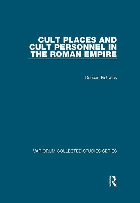 Front cover_Cult Places And Cult Personnel In The Roman Empire