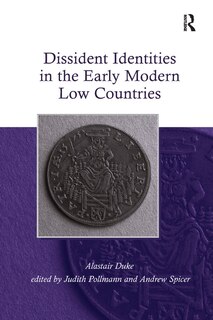 Front cover_Dissident Identities In The Early Modern Low Countries
