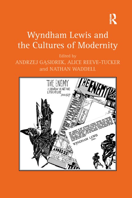 Front cover_Wyndham Lewis And The Cultures Of Modernity