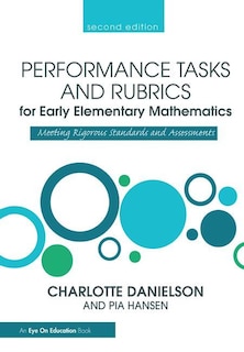 Front cover_Performance Tasks And Rubrics For Early Elementary Mathematics