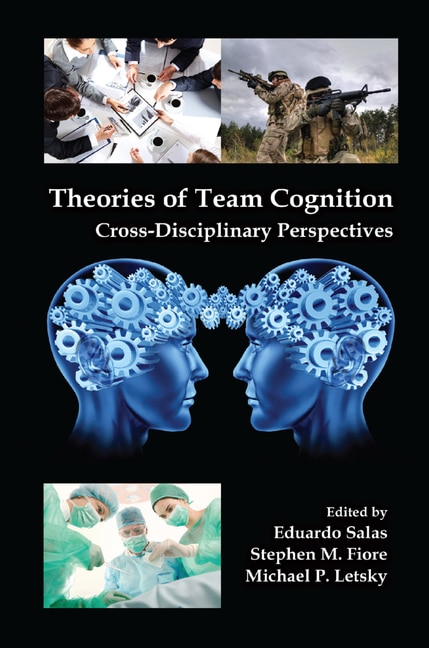 Front cover_Theories Of Team Cognition