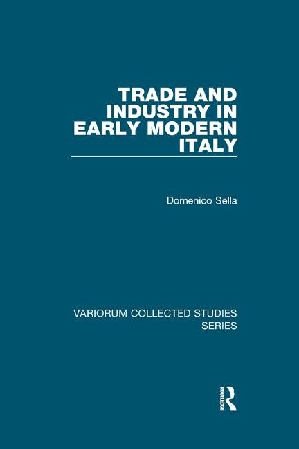 Front cover_Trade And Industry In Early Modern Italy