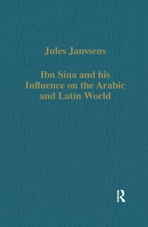 Front cover_Ibn Sina And His Influence On The Arabic And Latin World