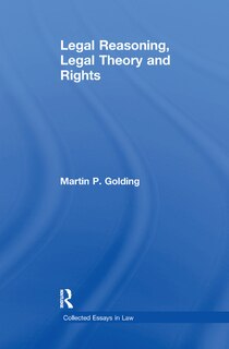 Couverture_Legal Reasoning, Legal Theory And Rights