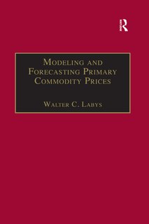 Couverture_Modeling And Forecasting Primary Commodity Prices