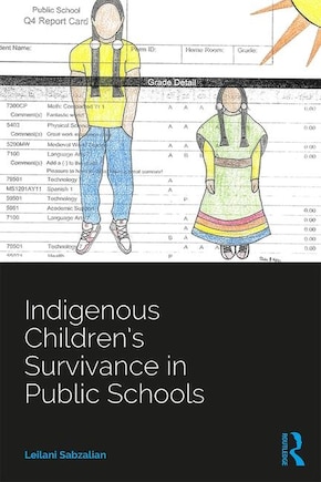 Indigenous Children's Survivance In Public Schools