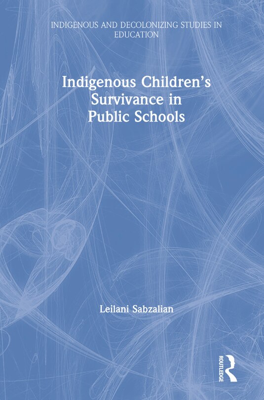 Couverture_Indigenous Children's Survivance in Public Schools