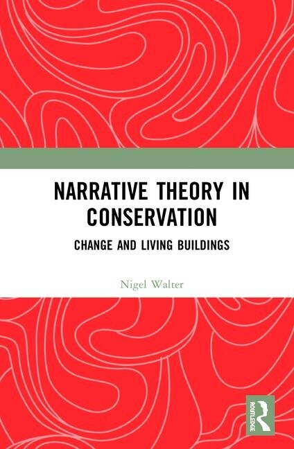 Front cover_Narrative Theory In Conservation