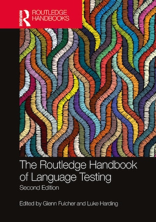 The Routledge Handbook Of Language Testing