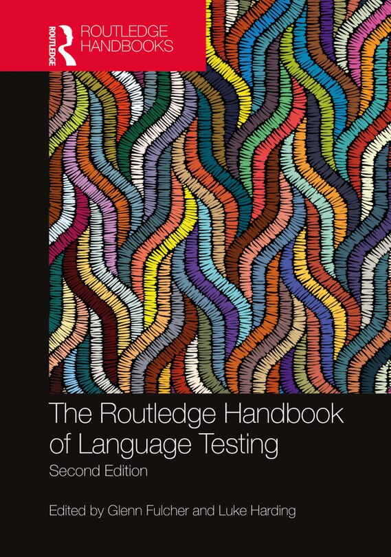 Front cover_The Routledge Handbook Of Language Testing