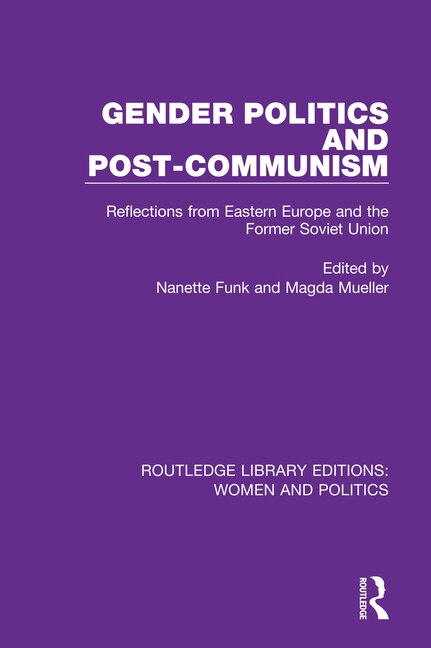 Front cover_Gender Politics And Post-communism