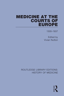 Front cover_Medicine at the Courts of Europe