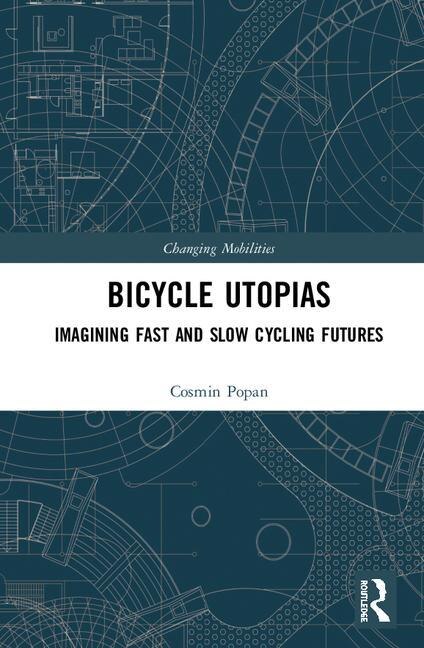 Front cover_Bicycle Utopias