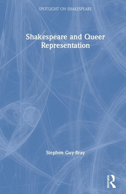 Couverture_Shakespeare And Queer Representation