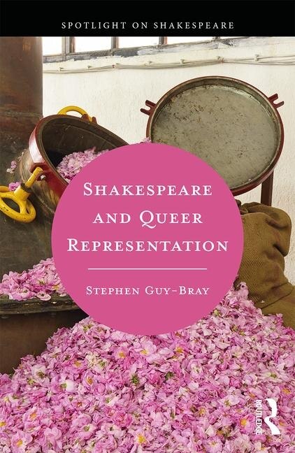 Front cover_Shakespeare And Queer Representation
