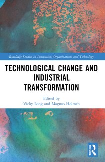 Front cover_Technological Change and Industrial Transformation