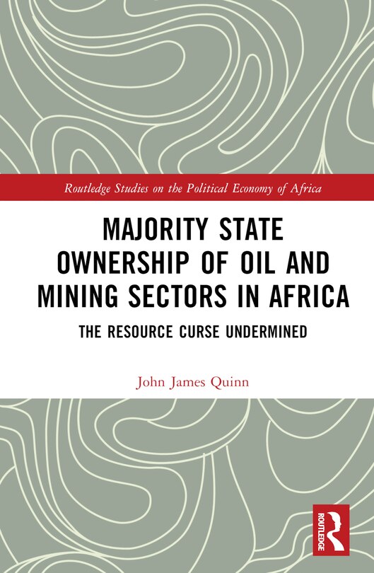 Front cover_Majority State Ownership of Oil and Mining Sectors in Africa