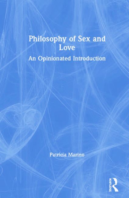Couverture_Philosophy Of Sex And Love