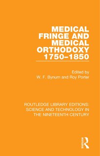 Front cover_Medical Fringe and Medical Orthodoxy 1750-1850