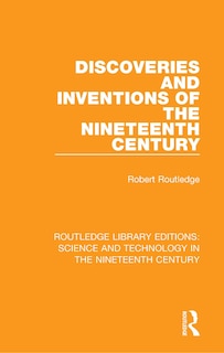 Couverture_Discoveries And Inventions Of The Nineteenth Century
