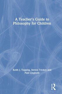 Front cover_A Teacher's Guide To Philosophy For Children