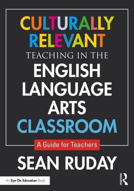 Couverture_Culturally Relevant Teaching In The English Language Arts Classroom