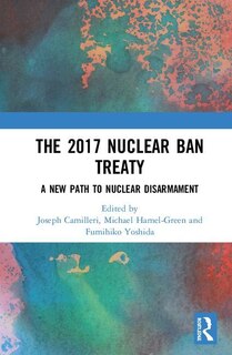 Front cover_The 2017 Nuclear Ban Treaty