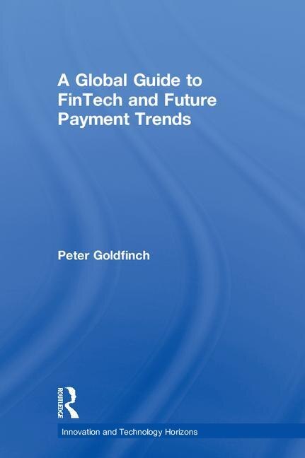 Front cover_A Global Guide To Fintech And Future Payment Trends