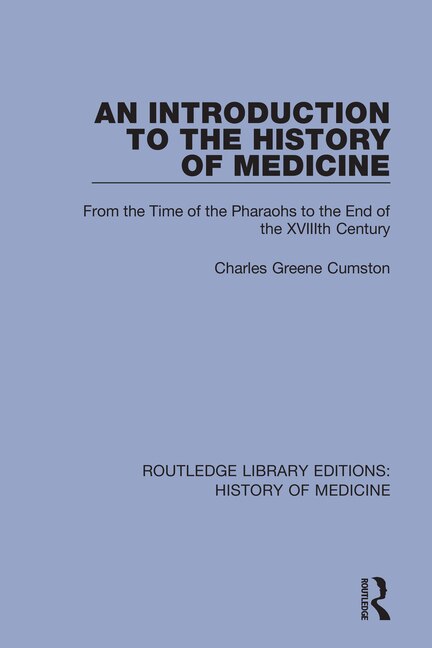Front cover_An Introduction To The History Of Medicine
