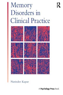 Memory Disorders In Clinical Practice