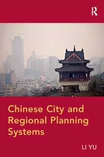 Couverture_Chinese City And Regional Planning Systems
