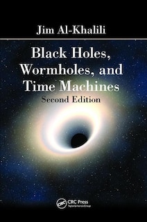 Front cover_Black Holes, Wormholes And Time Machines