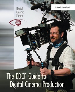 Couverture_The EDCF Guide to Digital Cinema Production