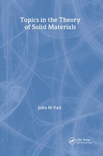 Couverture_Topics in the Theory of Solid Materials