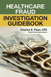 Front cover_Healthcare Fraud Investigation Guidebook