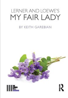 Front cover_Lerner And Loewe's My Fair Lady
