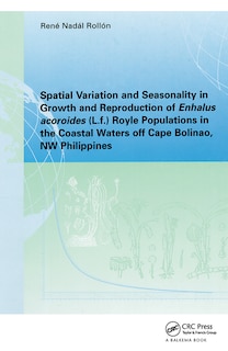 Front cover_Spatial Variation and Seasonality in Growth and Reproduction of Enhalus Acoroides (L.f.) Royle Populations in the Coastal Waters Off Cape Bolinao, NW Philippines