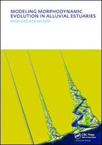 Couverture_Modeling morphodynamic evolution in alluvial estuaries