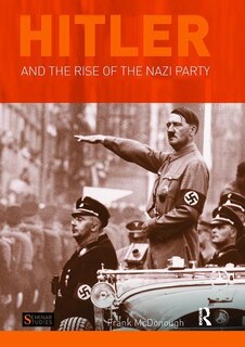 Couverture_Hitler And The Rise Of The Nazi Party